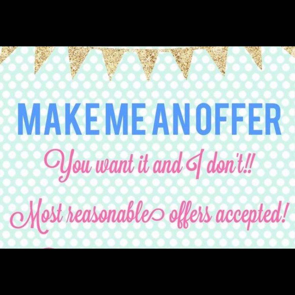 Accepting Reasonable offers !